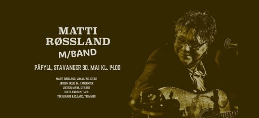 Matti Røssland med Band